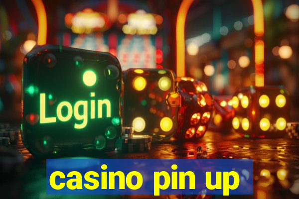 casino pin up