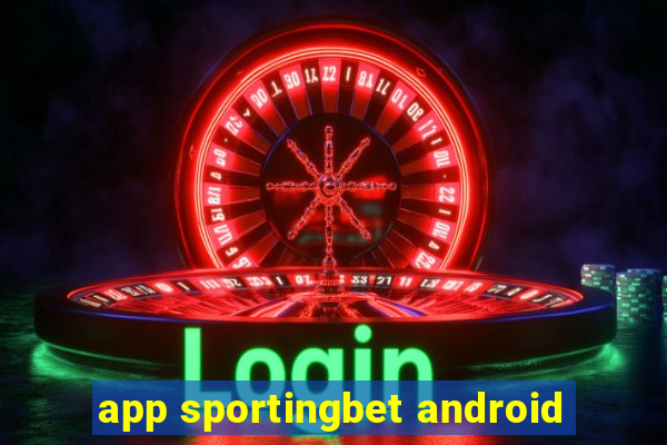 app sportingbet android