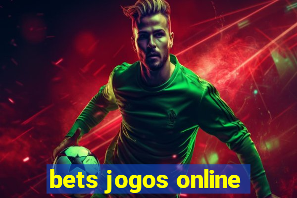 bets jogos online