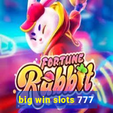 big win slots 777