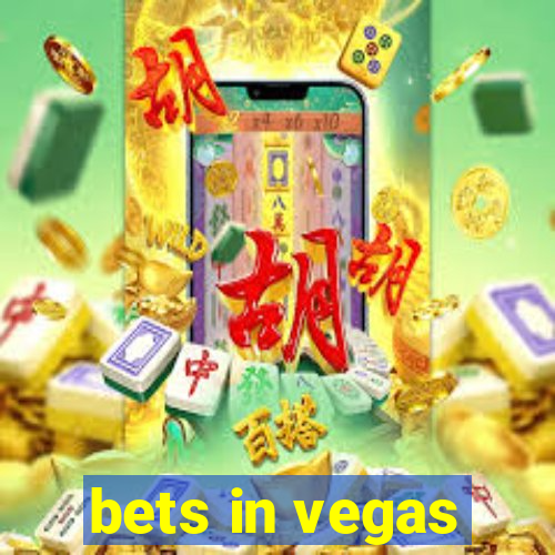 bets in vegas