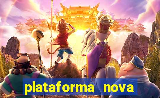 plataforma nova pagando bet