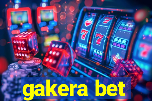 gakera bet