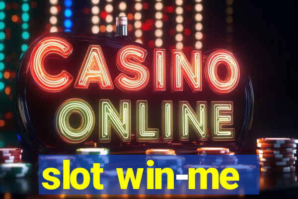 slot win-me