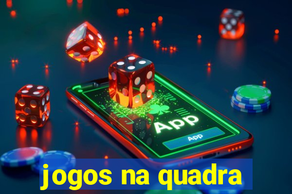 jogos na quadra