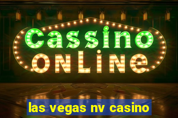 las vegas nv casino