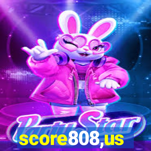 score808,us