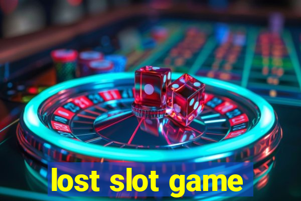 lost slot game