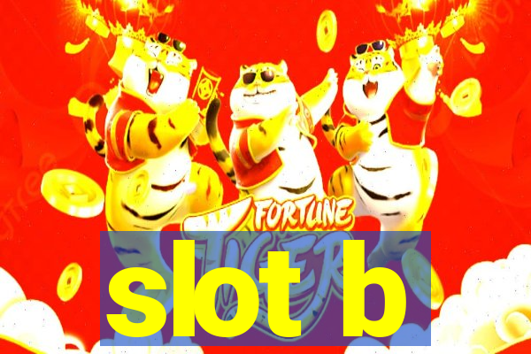 slot b