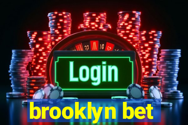 brooklyn bet