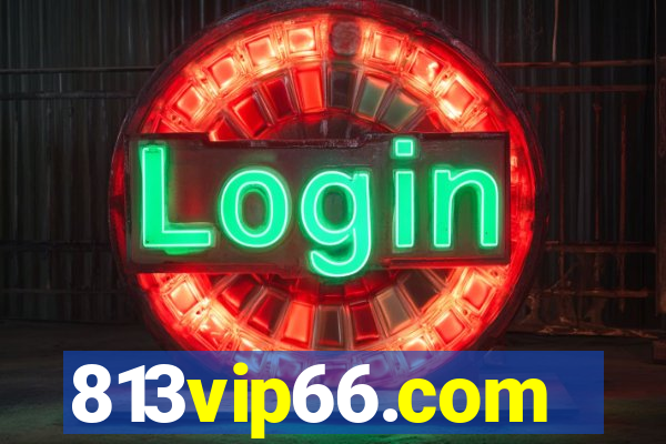 813vip66.com