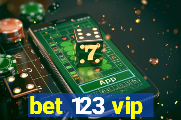 bet 123 vip