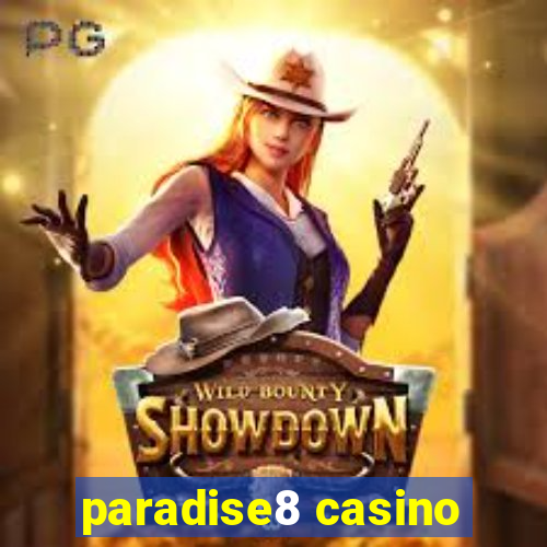 paradise8 casino