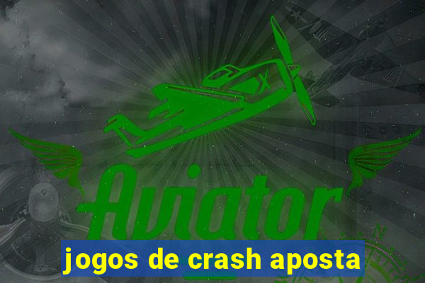 jogos de crash aposta