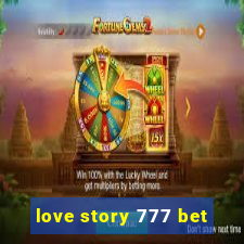 love story 777 bet