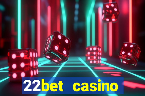 22bet casino recensione bonus