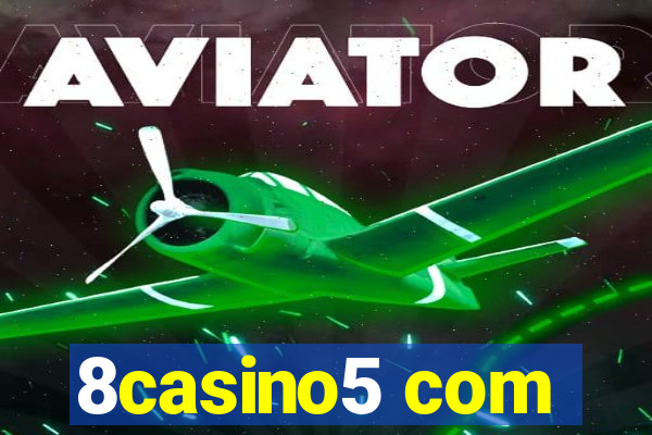 8casino5 com