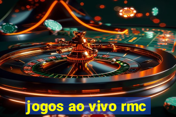 jogos ao vivo rmc