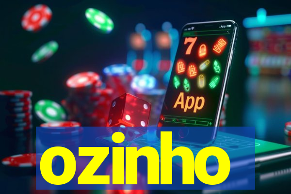 ozinho