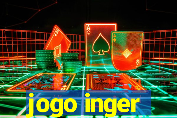 jogo inger