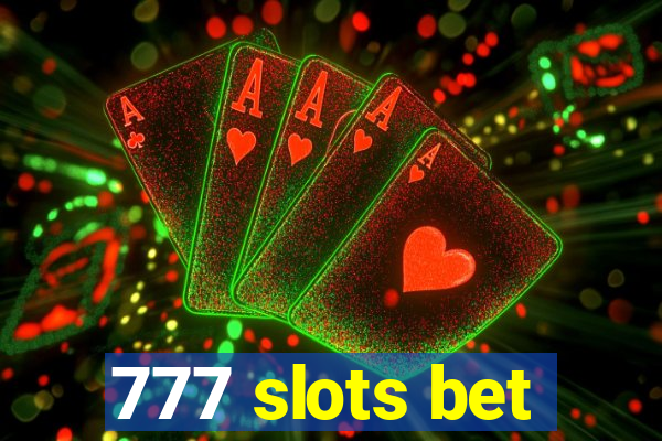 777 slots bet