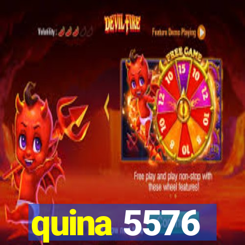 quina 5576