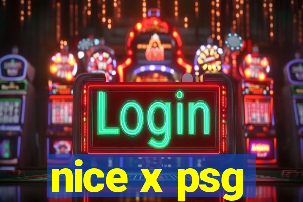 nice x psg