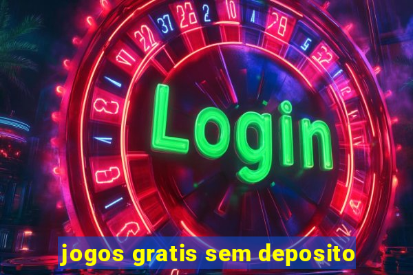 jogos gratis sem deposito