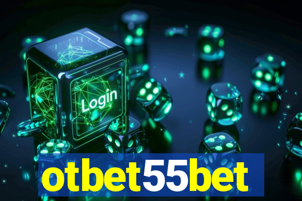 otbet55bet