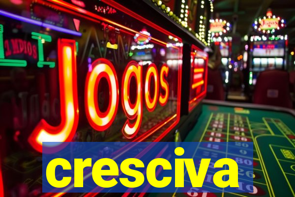 cresciva