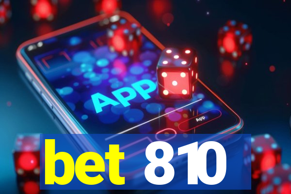 bet 810