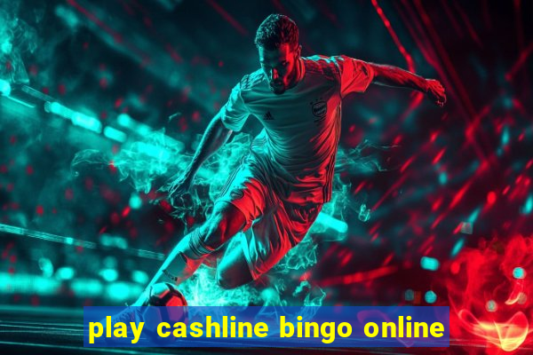 play cashline bingo online