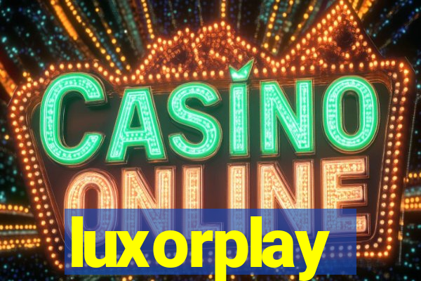 luxorplay