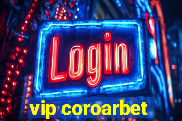 vip coroarbet