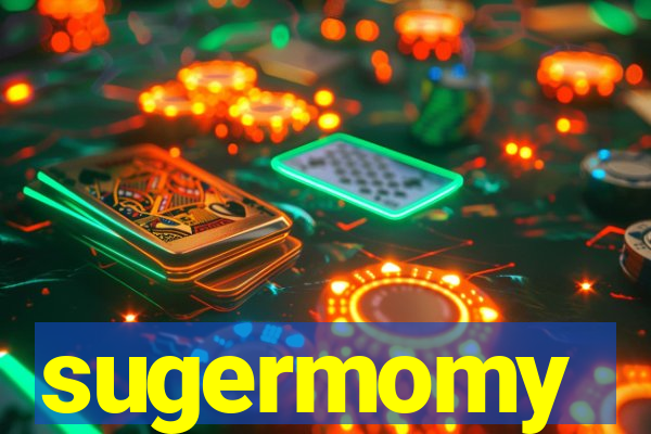 sugermomy