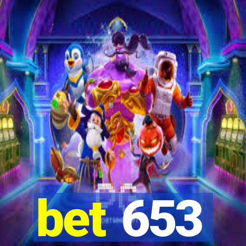 bet 653