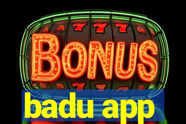 badu app