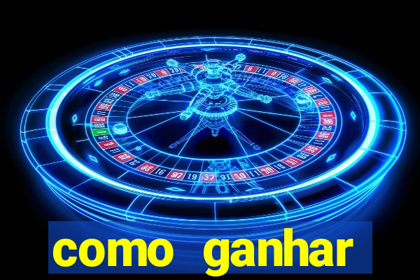 como ganhar dinheiro em jogo online