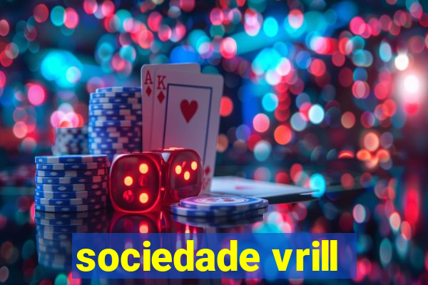 sociedade vrill