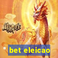 bet eleicao