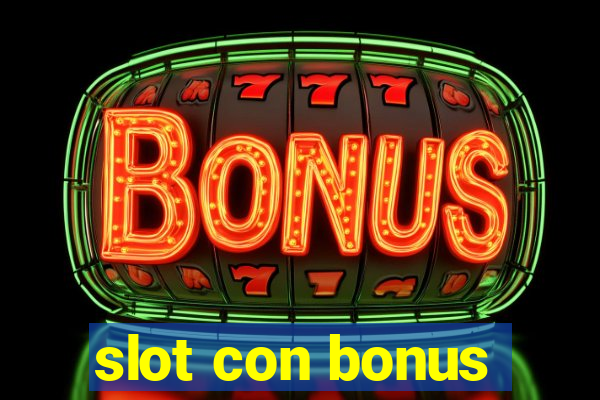 slot con bonus