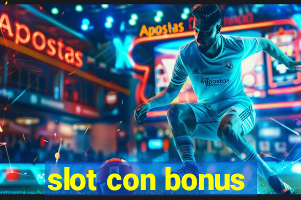 slot con bonus