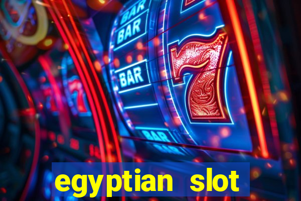 egyptian slot machine games