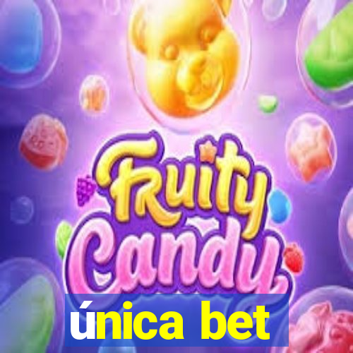 única bet