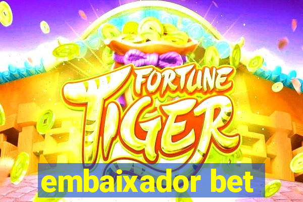 embaixador bet