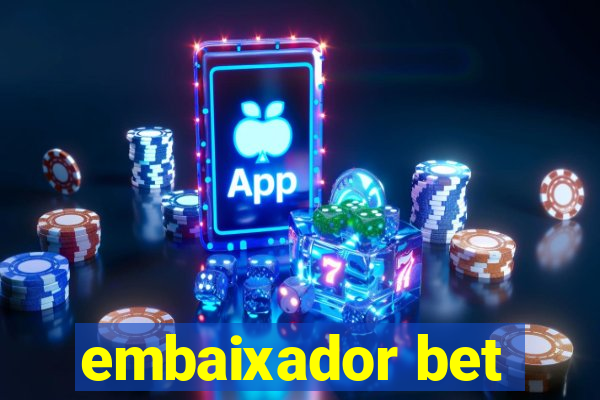 embaixador bet