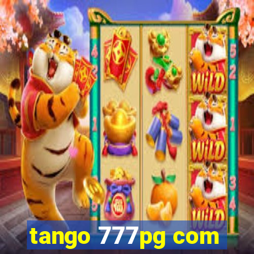 tango 777pg com