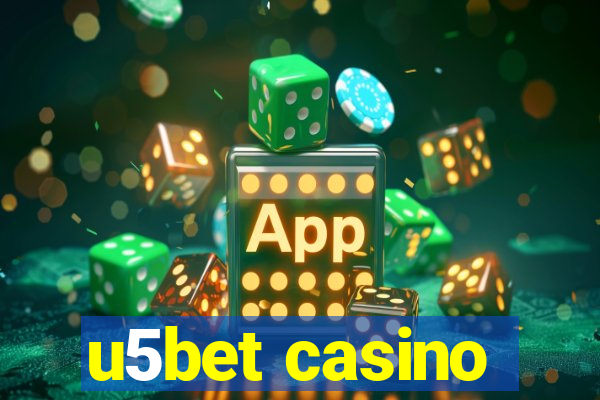 u5bet casino