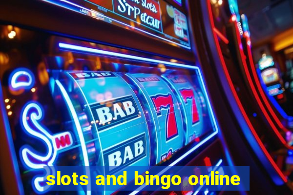 slots and bingo online