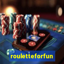 rouletteforfun